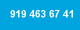 919 463 67 41